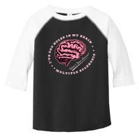 IVe Got Holes In My Brain Ms Multiple Sclerosis Awareness Toddler Fine Jersey T-Shirt