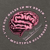 IVe Got Holes In My Brain Ms Multiple Sclerosis Awareness Cotton Canvas Backpack