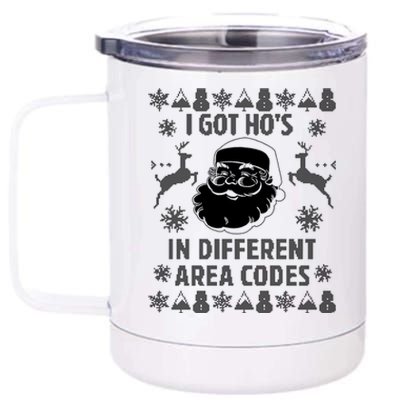 I Got Ho's In Different Area Codes Funny Santa Christmas Gift 12 oz Stainless Steel Tumbler Cup