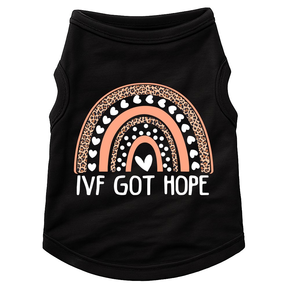 IVF Got Hope Inspiration Rainbow IVF Mom Fertility Surrogate Doggie Tank