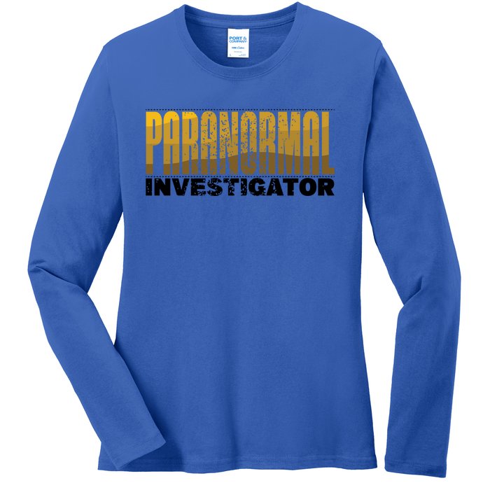 Investigator Ghost Hunting Paranormal Lover Gift Ladies Long Sleeve Shirt