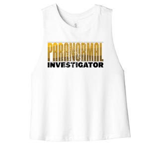 Investigator Ghost Hunting Paranormal Lover Gift Women's Racerback Cropped Tank