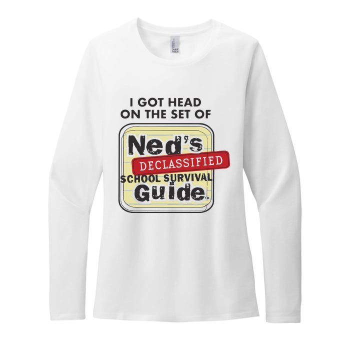 I Got Head On The Set Of Neds Declassified School Survival Guide Womens CVC Long Sleeve Shirt