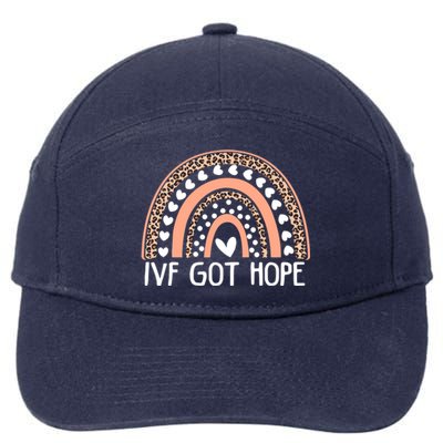 Ivf Got Hope Inspiration Rainbow Ivf Mom Fertility Surrogate Gift 7-Panel Snapback Hat