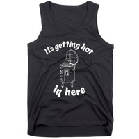 Its Getting Hot In Here Funny Kiln Ceramic Pun Art Teacher Tank Top