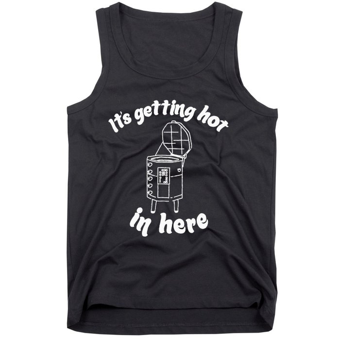 Its Getting Hot In Here Funny Kiln Ceramic Pun Art Teacher Tank Top