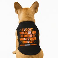 I've Got Holes In My Brain Multiple Sclerosis Awareness MS Doggie Tank