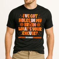 I've Got Holes In My Brain Multiple Sclerosis Awareness MS Performance Shirt