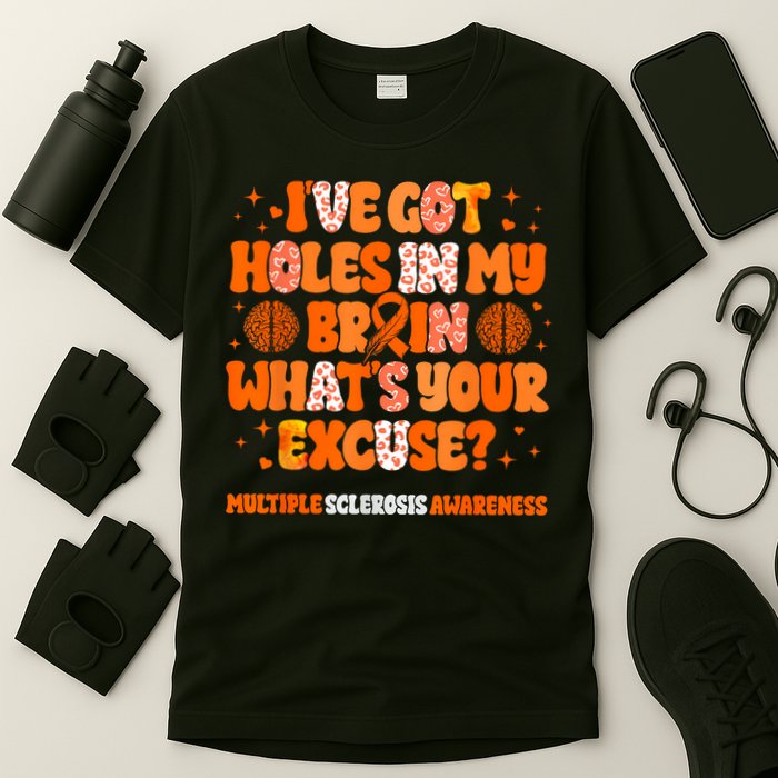 I've Got Holes In My Brain Multiple Sclerosis Awareness MS T-Shirt