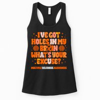 I've Got Holes In My Brain Multiple Sclerosis Awareness MS Womens Tank Top