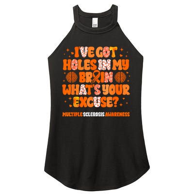 I've Got Holes In My Brain Multiple Sclerosis Awareness MS Women's Perfect Tri Rocker Tank