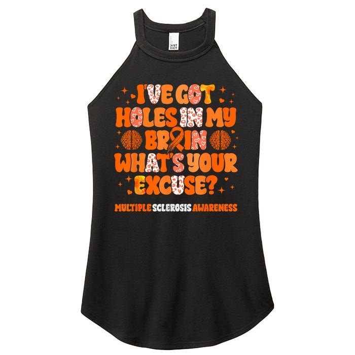 I've Got Holes In My Brain Multiple Sclerosis Awareness MS Women's Perfect Tri Rocker Tank