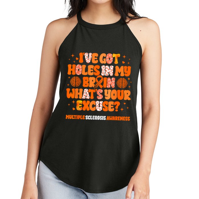 I've Got Holes In My Brain Multiple Sclerosis Awareness MS Women's Perfect Tri Rocker Tank