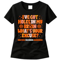 I've Got Holes In My Brain Multiple Sclerosis Awareness MS Womens T-Shirt
