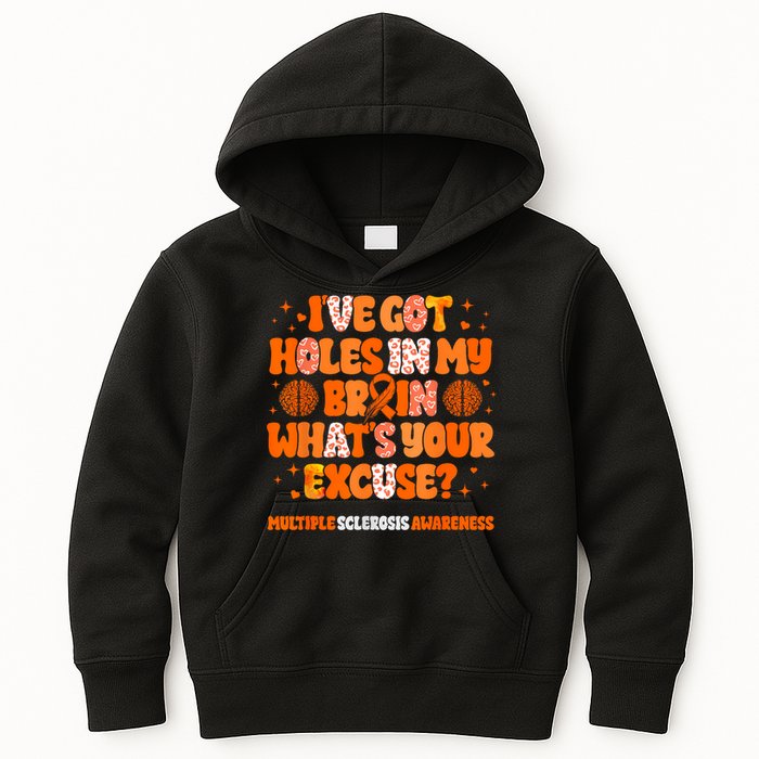 I've Got Holes In My Brain Multiple Sclerosis Awareness MS Kids Hoodie