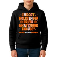 I've Got Holes In My Brain Multiple Sclerosis Awareness MS Kids Hoodie