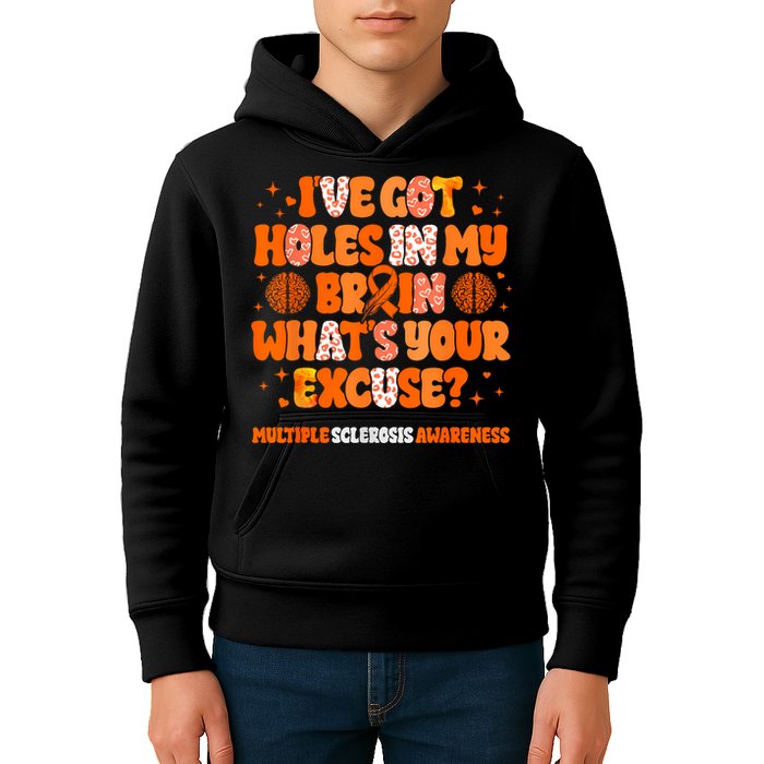 I've Got Holes In My Brain Multiple Sclerosis Awareness MS Kids Hoodie