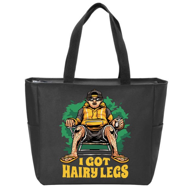 I Got Hairy Legs Zip Tote Bag