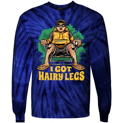 I Got Hairy Legs Tie-Dye Long Sleeve Shirt