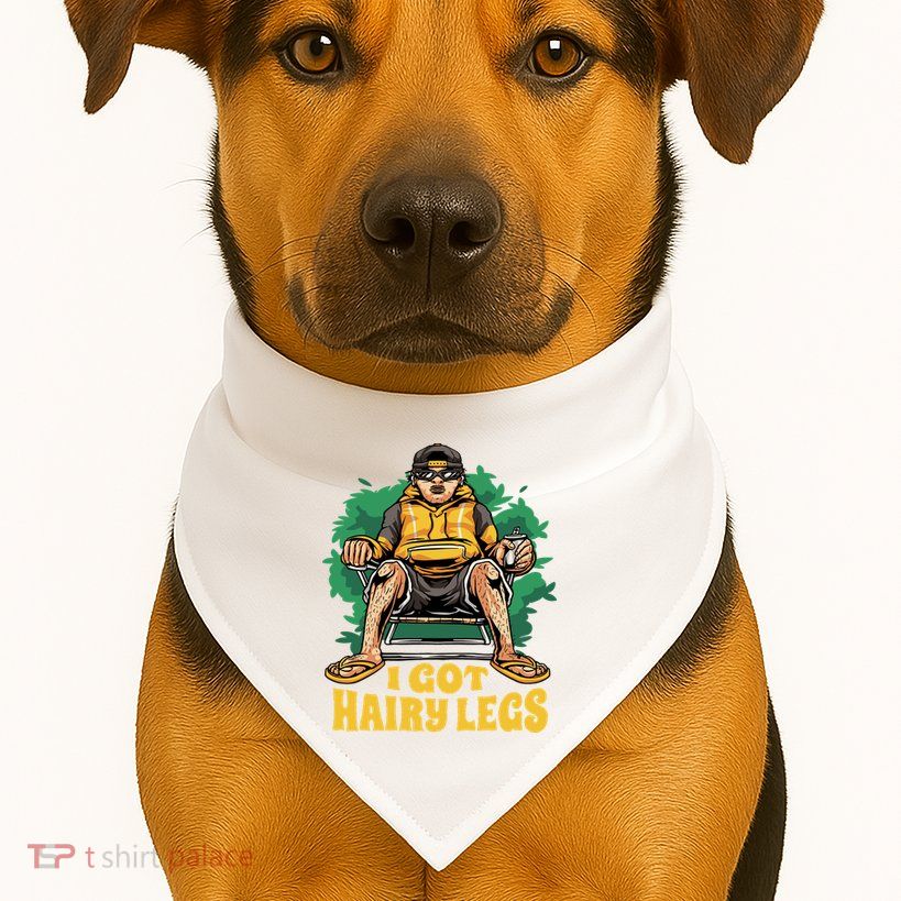 I Got Hairy Legs USA-Made Doggie Bandana