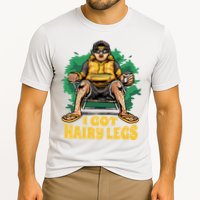 I Got Hairy Legs Cooling Performance Crew T-Shirt