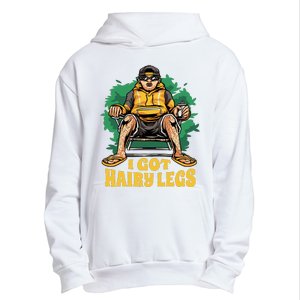 I Got Hairy Legs Urban Pullover Hoodie