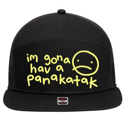 Im Gona Hav A Panakatak 7 Panel Mesh Trucker Snapback Hat