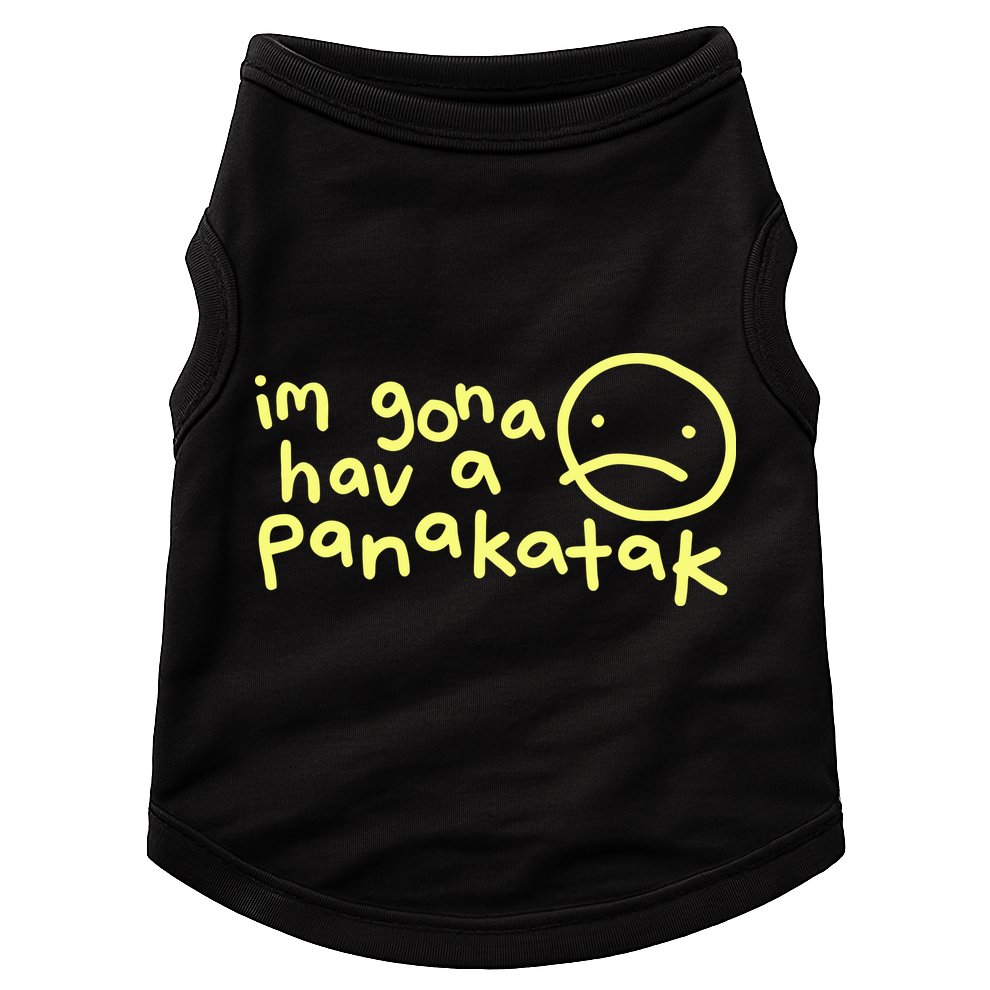 Im Gona Hav A Panakatak Doggie Tank