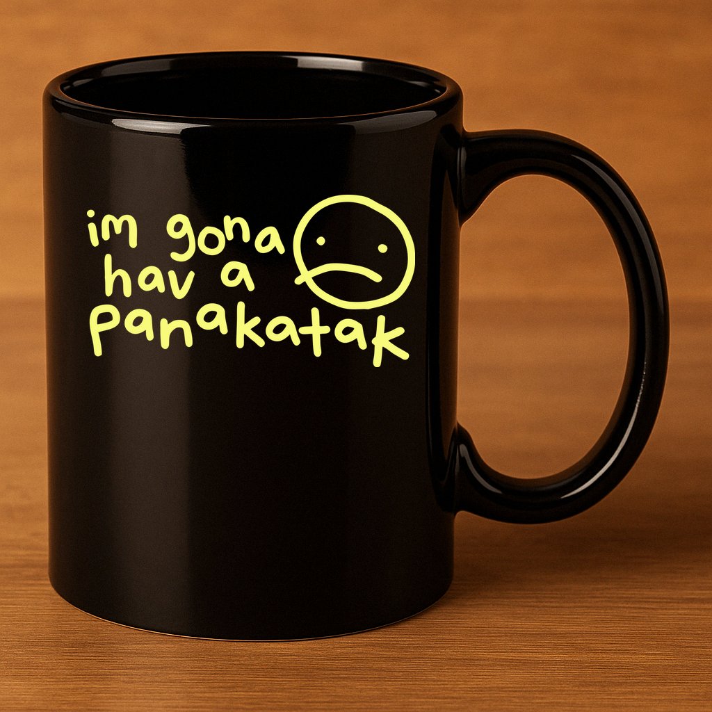 Im Gona Hav A Panakatak 11oz C Handle Ceramic Mug
