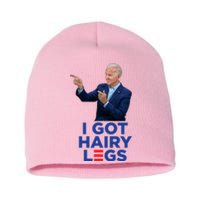 I Got Hairy Legs Funny Joe Biden Logo Parody Meme Short Acrylic Beanie