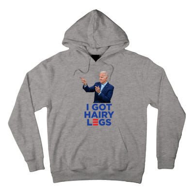 I Got Hairy Legs Funny Joe Biden Logo Parody Meme Tall Hoodie