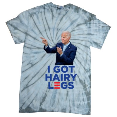 I Got Hairy Legs Funny Joe Biden Logo Parody Meme Tie-Dye T-Shirt
