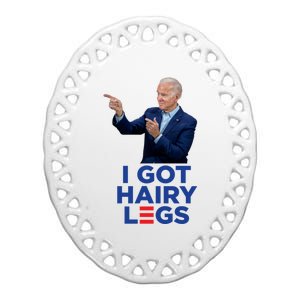 I Got Hairy Legs Funny Joe Biden Logo Parody Meme Ceramic Oval Ornament