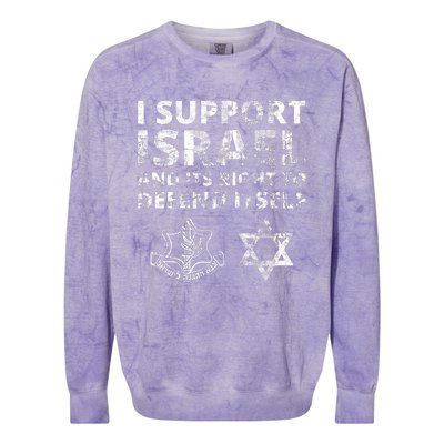 Idf Grunge I Support Israel And Its Right To Defend Itself Colorblast Crewneck Sweatshirt