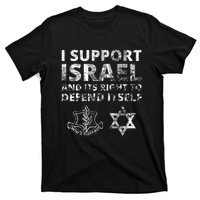 Idf Grunge I Support Israel And Its Right To Defend Itself T-Shirt