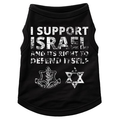 IDF Grunge I Support Israel and its Right to Defend Itself Doggie Tank