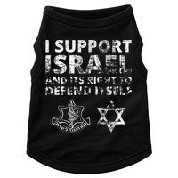 IDF Grunge I Support Israel and its Right to Defend Itself Doggie Tank