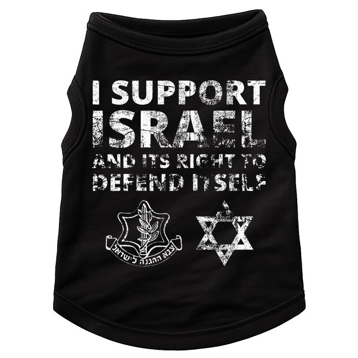 IDF Grunge I Support Israel and its Right to Defend Itself Doggie Tank