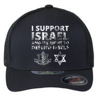 IDF Grunge I Support Israel and its Right to Defend Itself Flexfit Unipanel Trucker Cap