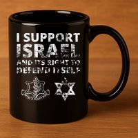 IDF Grunge I Support Israel and its Right to Defend Itself 11oz C Handle Ceramic Mug