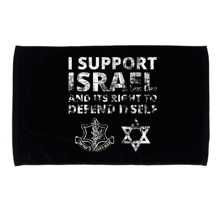 IDF Grunge I Support Israel and its Right to Defend Itself Microfiber Hand Towel