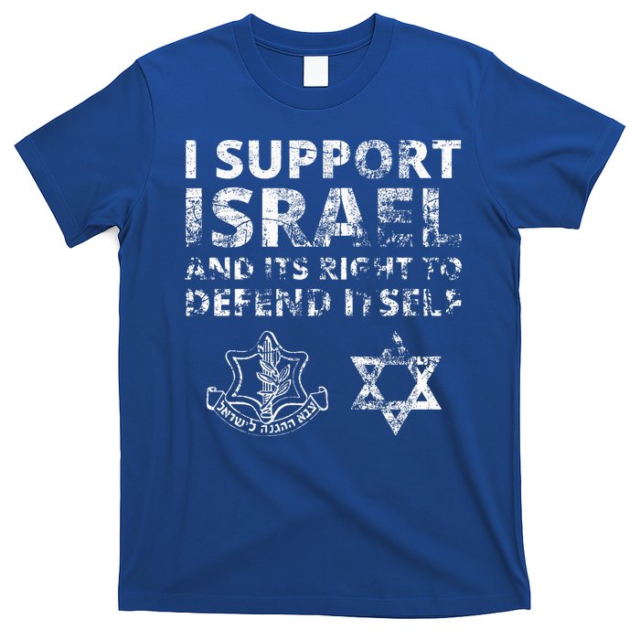 IDF Grunge I Support Israel and its Right to Defend Itself T-Shirt
