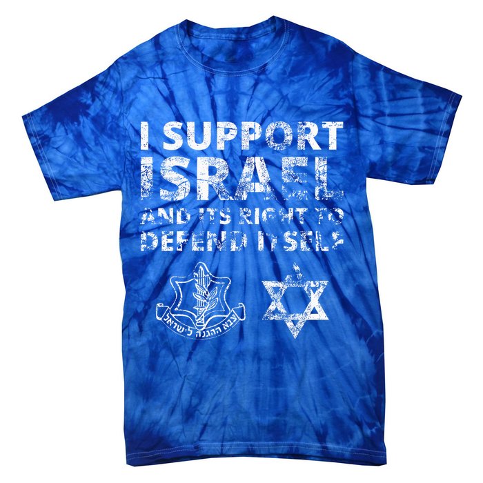 IDF Grunge I Support Israel and its Right to Defend Itself Tie-Dye T-Shirt