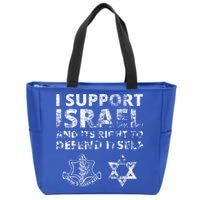 IDF Grunge I Support Israel and its Right to Defend Itself Zip Tote Bag