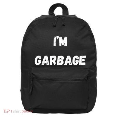 I’M Garbage 16 in Basic Backpack