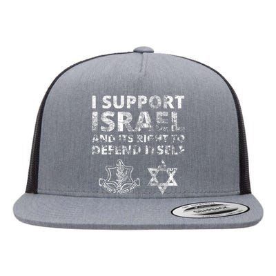 Idf Grunge I Support Israel And Its Right To Defend Itself Flat Bill Trucker Hat