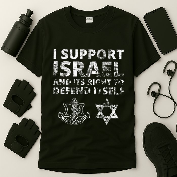 Idf Grunge I Support Israel And Its Right To Defend Itself T-Shirt