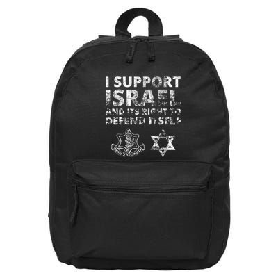 Idf Grunge I Support Israel And Its Right To Defend Itself 16 in Basic Backpack