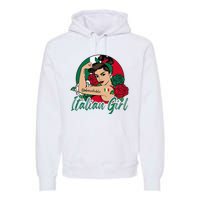 Italia Girl Italy Woman Italian Flag Premium Hoodie