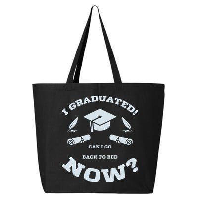 I GRADUATED 25L Jumbo Tote